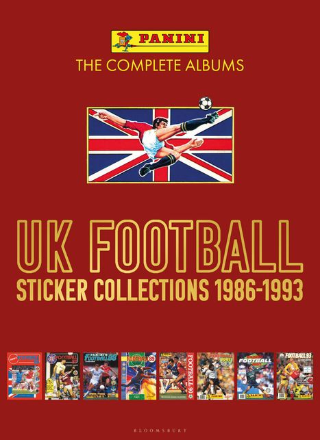 Panini: Panini UK Football Sticker Collections 1986-1993 (Volume Two), Buch