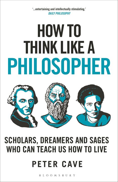 Peter Cave: How to Think Like a Philosopher, Buch