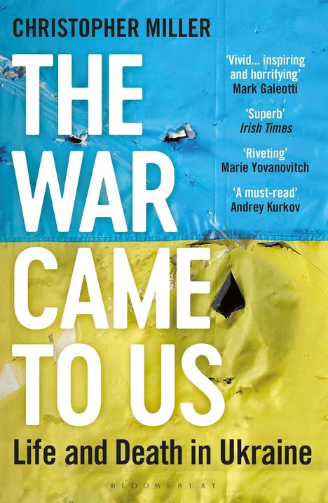 Christopher Miller: The War Came To Us, Buch