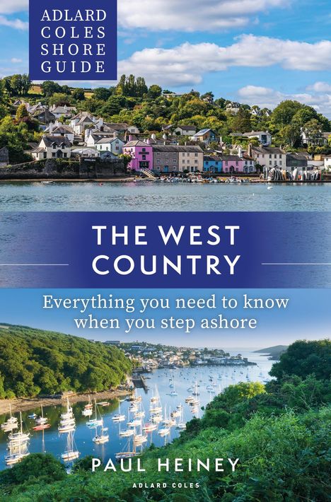 Paul Heiney: Adlard Coles Shore Guide: The West Country, Buch