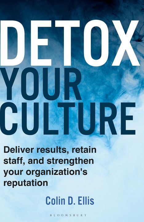 Colin D Ellis: Detox Your Culture, Buch