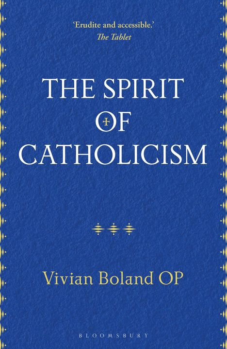 Vivian Boland Op: The Spirit of Catholicism, Buch