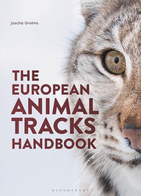 Joscha Grolms: The European Animal Tracks Handbook, Buch