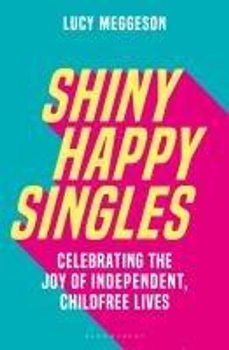 Lucy Meggeson: Shiny Happy Singles, Buch