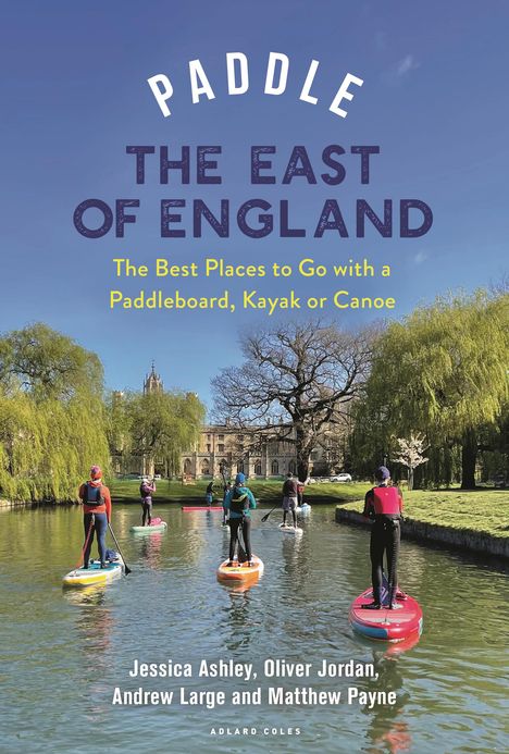 Oliver Jordan: Paddle the East of England, Buch