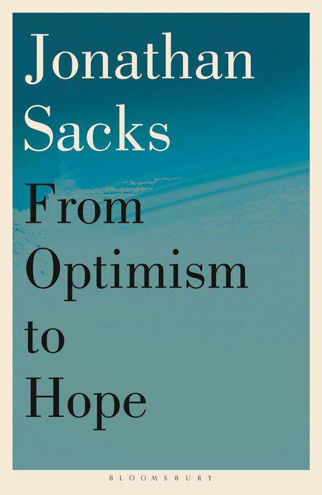 Jonathan Sacks: From Optimism to Hope, Buch