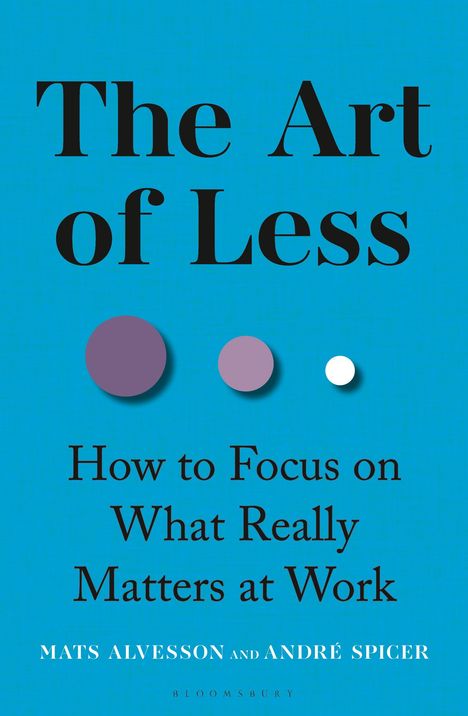 Mats Alvesson: The Art of Less, Buch