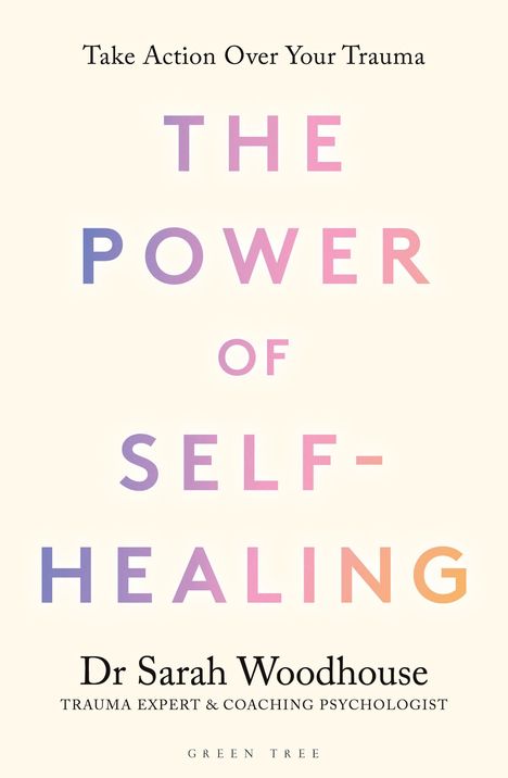 Sarah Woodhouse: The Power of Self-Healing, Buch