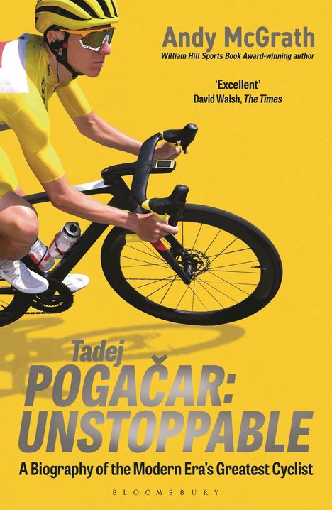 „Tadej Pogačar: Unstoppable“. Ein Radfahrer in Gelb auf gelbem Hintergrund.