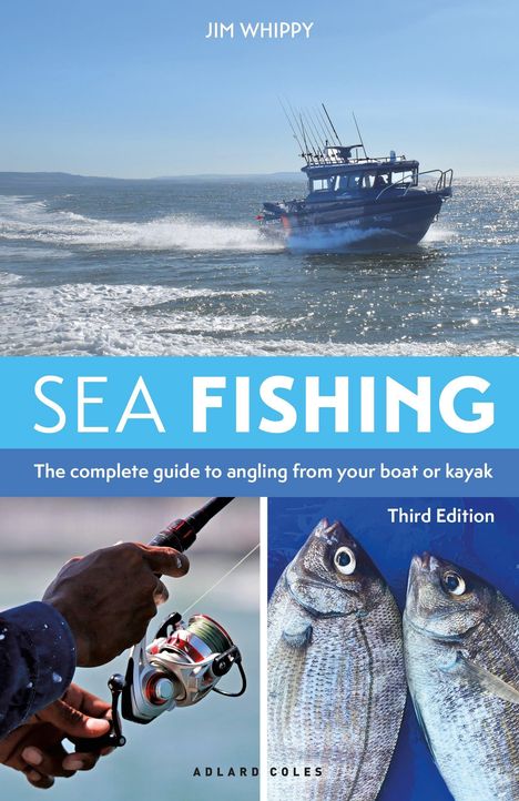 Titel "Sea Fishing". Untertitel: "The complete guide to angling from your boat or kayak". Drittes Edition. Oben ein Boot.