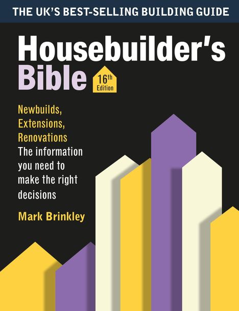 "Housebuilder's Bible 16th Edition" von Mark Brinkley. Bunte, vertikale Balken ähnlich stilisierten Gebäuden.