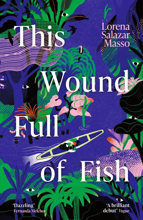 Lorena Salazar Masso: This Wound Full of Fish, Buch