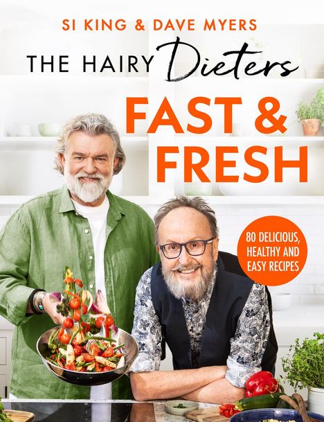 The Hairy Bikers: The Hairy Dieters' Fast &amp; Fresh, Buch