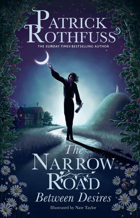 Patrick Rothfuss: The Narrow Road Between Desires, Buch