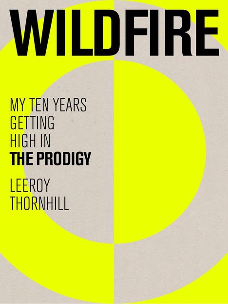 Leeroy Thornhill: Wildfire, Buch