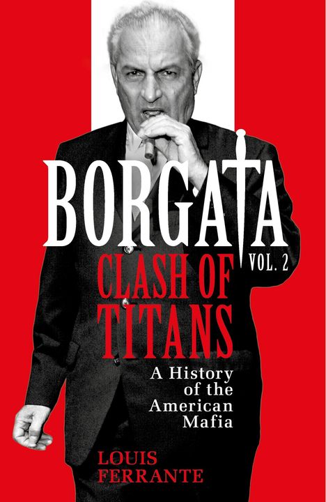 Louis Ferrante: Borgata: Clash of Titans, Buch