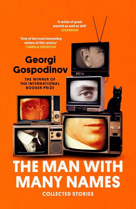 „Georgi Gospodinov, THE MAN WITH MANY NAMES, gesammelte Geschichten.“ Alte Fernseher und eine schwarze Katze davor.
