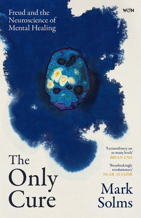 „Freud and the Neuroscience of Mental Healing“, „The Only Cure“, „Mark Solms“, Hintergrund blaue Malerei.