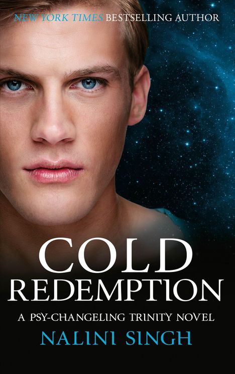 Text: "NEW YORK TIMES BESTSELLING AUTHOR", "COLD REDEMPTION", "A PSY-CHANGELING TRINITY NOVEL", "NALINI SINGH". Gesicht eines Mannes vor Sternenhimmel.