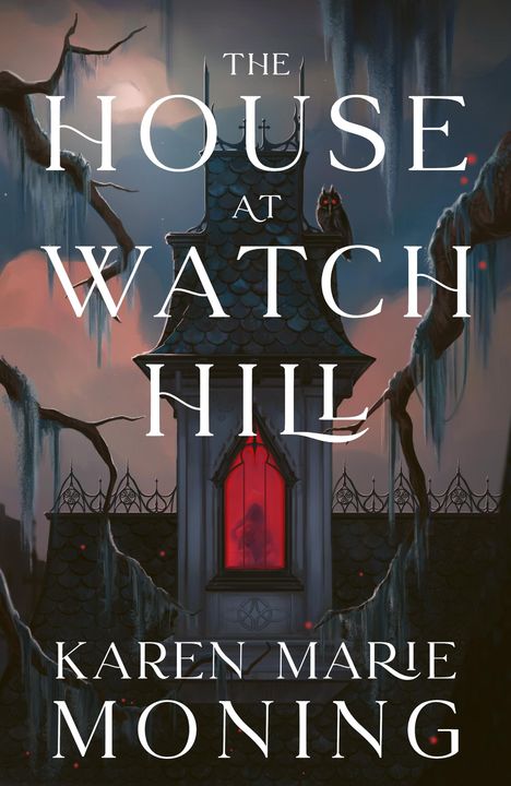 Karen Marie Moning: The House at Watch Hill, Buch