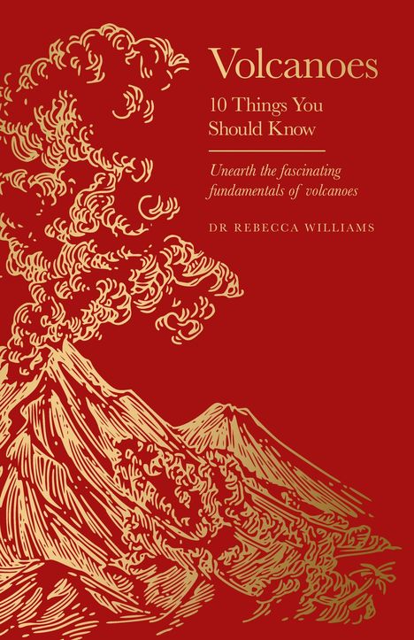 Rebecca Williams: Volcanoes, Buch