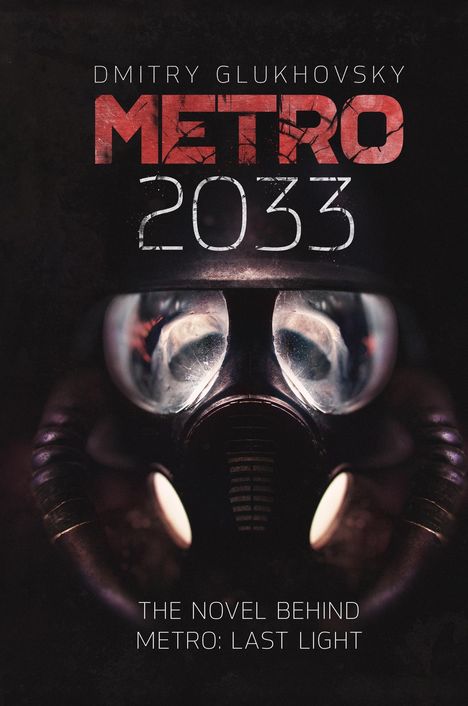Dmitry Glukhovsky: Metro 2033, Buch