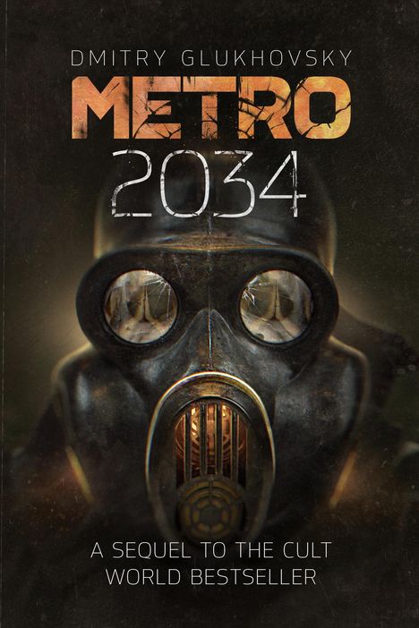Dmitry Glukhovsky: Metro 2034, Buch