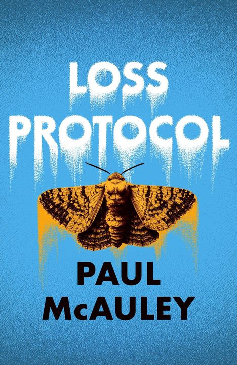 Text: LOSS PROTOCOL, PAUL McAULEY. Illustration einer Motte auf blauem Hintergrund.