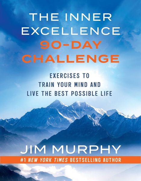 "THE INNER EXCELLENCE 90-DAY CHALLENGE" ist oben in Weiß und Orange. Darunter eine Berglandschaft bei blauem Himmel.