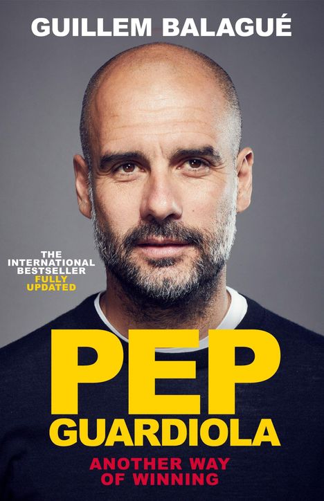 "PEP GUARDIOLA Another Way of Winning" in großen Buchstaben; Porträt eines Mannes mit Bart.
