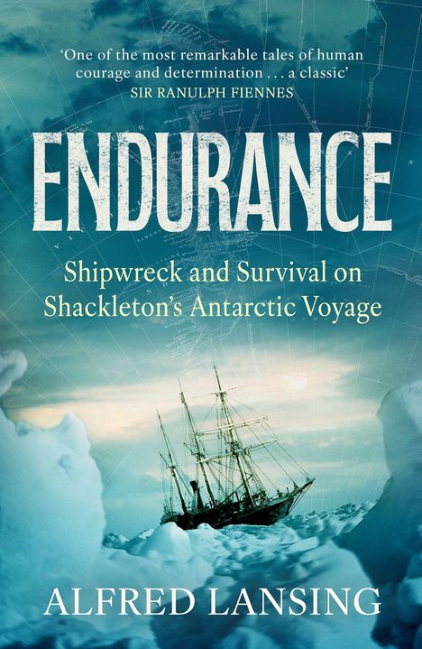 "Endurance: Shipwreck and Survival on Shackleton's Antarctic Voyage" von Alfred Lansing. Ein Schiff im Eis.