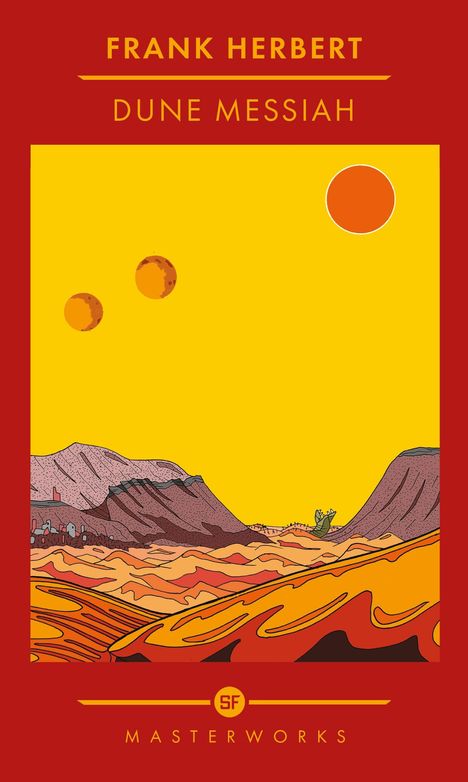 "FRANK HERBERT DUNE MESSIAH SF MASTERWORKS". Eine Wüstenlandschaft mit zwei kleinen Monden und einer großen Sonne.