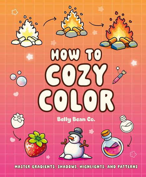 Text: "HOW TO COZY COLOR", "Belly Bean Co.", "MASTER GRADIENTS, SHADOWS, HIGHLIGHTS, AND PATTERNS". Illustration mit Farbverläufen.