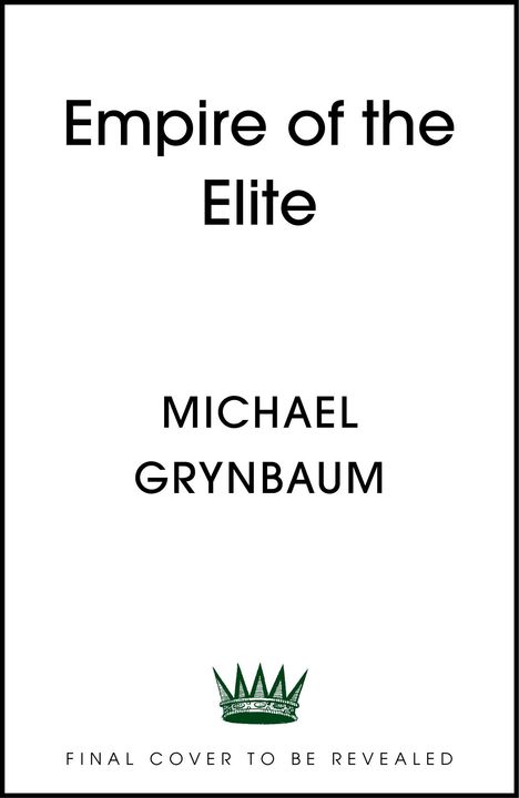 Michael Grynbaum: Empire of the Elite, Buch