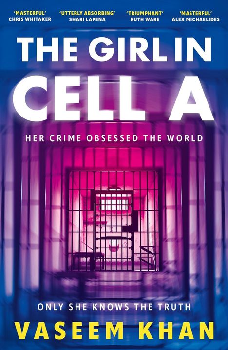 „THE GIRL IN CELL A“ – VASEEM KHAN. Hintergrund: Unscharfe Gefängnisgitter in pink und blau.