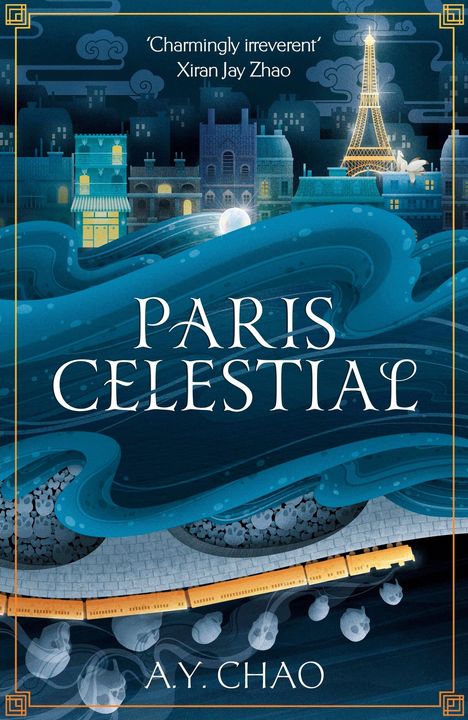 „Paris Celestial“, A.Y. Chao. Illustration mit Eiffelturm, blauen Wellen, Nachthimmel und beleuchteten Gebäuden.