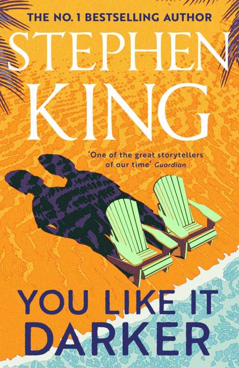 Stephen King: You Like It Darker, Buch