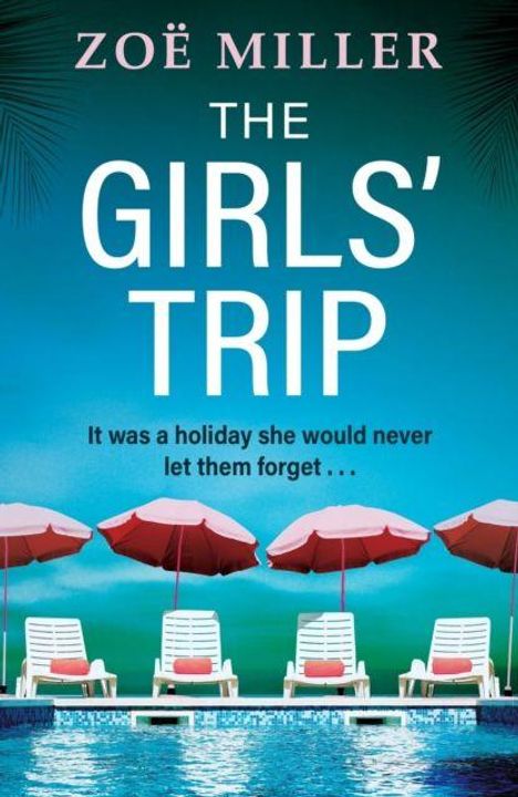 Zoe Miller: The Girls' Trip, Buch