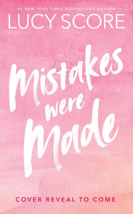"mistakes were made" in weißer Schreibschrift auf rosa Hintergrund.