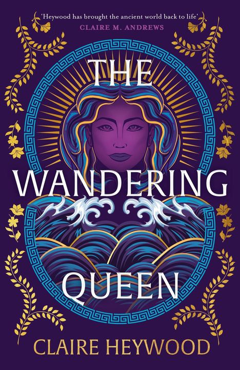 "THE WANDERING QUEEN, Claire Heywood" steht auf lila Hintergrund mit einer dekorativen Zeichnung einer Frau und goldenen Blättern.