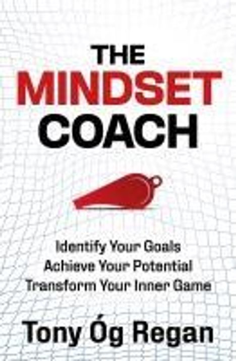 Tony Og Regan: The Mindset Coach, Buch