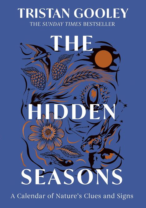 Text: "Tristan Gooley", "The Sunday Times Bestseller", "The Hidden Seasons", "A Calendar of Nature’s Clues and Signs".  
Naturillustration mit Beeren, Blume, Hase und Sonne.