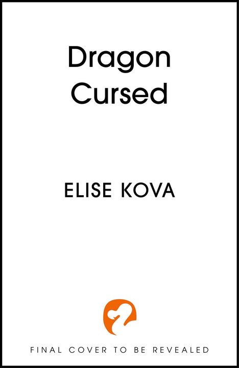 Elise Kova: Dragon Cursed, Buch