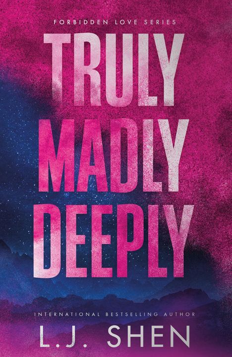 L. J. Shen: Truly Madly Deeply, Buch