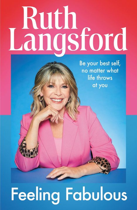 „Ruth Langsford“, „Feeling Fabulous“, „Be your best self, no matter what life throws at you“. Frau in pinkem Blazer lächelt.