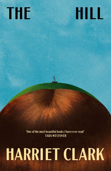 "The Hill", "HARRIET CLARK", "FINAL COVER TO BE REVEALED". Mittig ist ein blaues Logo mit verschlungenen Buchstaben.
