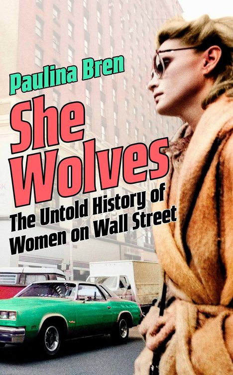 Paulina Bren: She Wolves, Buch