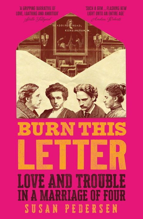 "Burn This Letter: Love and Trouble in a Marriage of Four" von Susan Pedersen. Vier historische Figuren in einer Illustration.