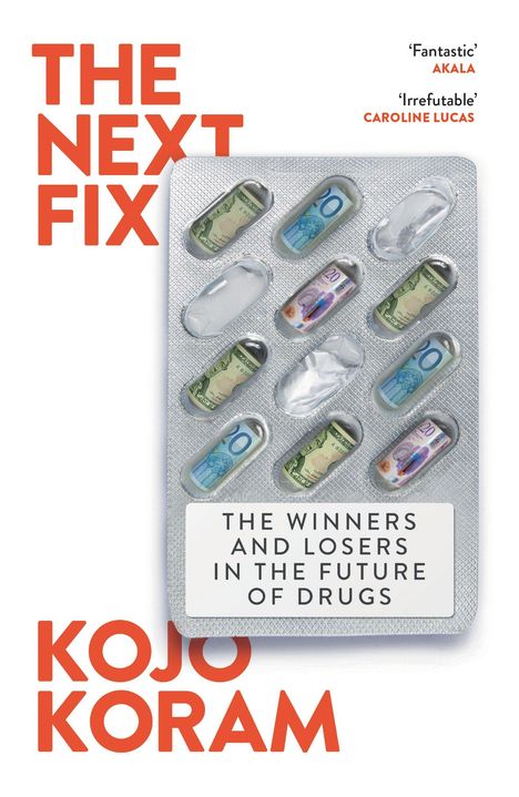 „THE NEXT FIX“ in großen, roten Buchstaben und „THE WINNERS AND LOSERS IN THE FUTURE OF DRUGS“ auf weißem Hintergrund.