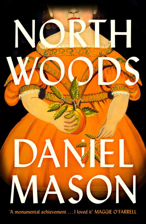 Daniel Mason: North Woods, Buch